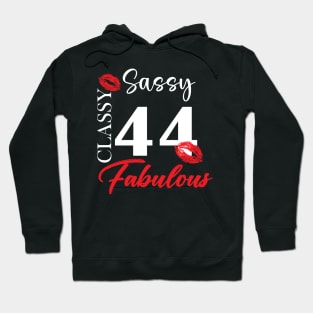 Sassy classy fabulous 44, 44th birth day shirt ideas,44th birthday, 44th birthday shirt ideas for her, 44th birthday shirts Hoodie